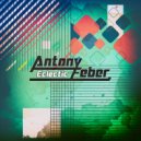 Antony Feber - Eclectic (Original Mix)