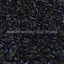 Save Us As Favorite - Damned Monday Holy Friday (Original Mix)