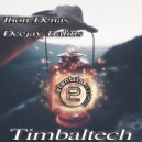 Jhon Denas, Deejay Balius - Timbaltech