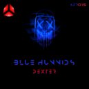 D3XT3R - Blue Hunnids (Original Mix)