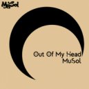 MuSol - Out Of My Head (Original Mix)