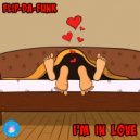 FLIP-DA-FUNK - I'm In Love