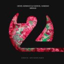 Denis Airwave & Harshil Kamdar - Mirage (Extended Mix)