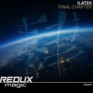 Ilatek - Final Chapter