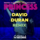 Brenda Galho  &  The Alexx Marie  - Princess (feat. The Alexx Marie) (DavidDuran Remix)