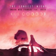 Smoking With Strangers & Xxelia - The Longest Night (feat. Xxelia)