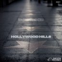 DJ Wrekid - Hollywood Hills (Original Mix)