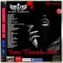 Dj Alika Dakota - You Touch Me (Deep Mix) ()