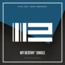 EVVA & Igor Pumphonia - My Destiny (Original Mix)