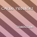 Carlo Podolski - Tomorrow