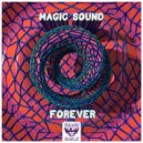 Magic Sound - Forever (Radio Edit)