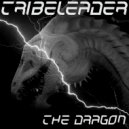 Tribeleader - DRAGON FIRE (Instrumental)