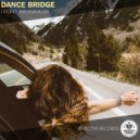 Dance Bridge - I Don\'t Wanna Rush (original)