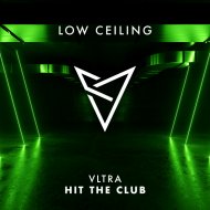 VLTRA (IT) - HIT THE CLUB