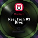 Realtech - Real Tech #3 (live) ()