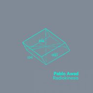Pablo Awad - Radiokinesis