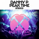 Danny P - Peak Time (Extended Mix)