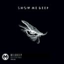 MELODEEP - SHOW ME DEEP