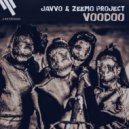 Javvo & Zeemo Project - Voodoo (Original Mix)