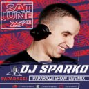 DJ SPARKO - PAPARAZZI SHOW (25.12.21)