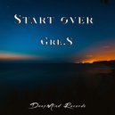 Gre.S - Start over (Original mix)