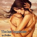 Si-Lexa - The last happiness (original)