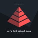 Igor Pumphonia - Let\'s Talk About Love (Original Mix)