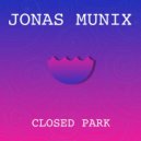 Jonas Munix - Closed Park (Original mix)