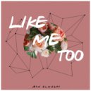 Aya El Masry - Like Me Too (Original Mix)