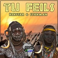 Kek\'star & Stickman - Tu Feils