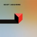 Scot Aguirre - The Fantastic Ineptitude (Original mix)