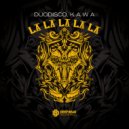 Duodisco & K A W A - La La La La La