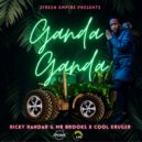 Ricky Randar & Mr Brooks & Cool Kruger - Ganda Ganda (feat. Cool Kruger)
