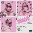 Sotam & xochuo - CRUSH