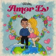Uroyan - Amor Es