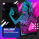 Dual Drop - Sex Sound (Original Mix)
