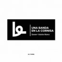 Danny Veron - Una banda en la cornisa (remix)