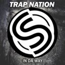 Trap Nation (US) - Respectfully ()