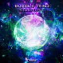 Bubble Mind - No Smoke (Original Mix)