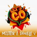 Mister E Double V - Let`s Go! (2022)