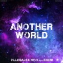 2IllegalS & RICO & Enéri - Another World (feat. Enéri) (Extended Version)
