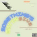 She'Chinah - Something’s Gotta Give