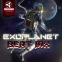 Bert MX - E.X.O