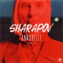 Sharapov - Annabelle (Original Mix)