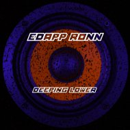 Edapp Ronn - Deeping Lower