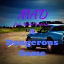 Mad & Michał Gieniusz - A Dangerous Game (feat. Michał Gieniusz) (Original Mix)