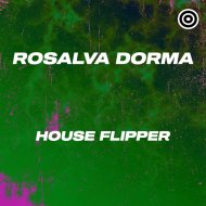 Rosalva Dorma - House Flipper