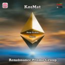 KosMat - Deep Techno Part 1 ()