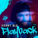 Manny Blu - Playback (Original Mix)