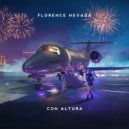 Florence Nevada - Con Altura (Original Mix)